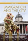 Image for Immigration and the City