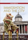 Image for Immigration and the city