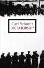 Image for Dictatorship: from the origin of the modern concept of sovereignty to proletarian class struggle