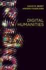 Image for Digital humanities  : knowledge and critique in a digital age