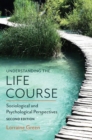 Image for Understanding the Life Course
