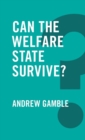 Image for Can the Welfare State Survive?