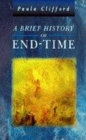Image for A brief history of end-time