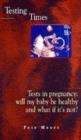 Image for Pregnancy  : a testing time
