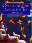 Image for A Night the Stars Danced for Joy
