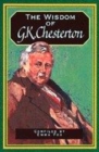 Image for The wisdom of G. K. Chesterton