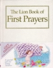Image for The Lion book of first prayers : White Gift Edition