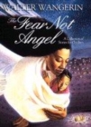 Image for The fear not angel