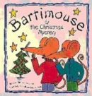 Image for Bartimouse &amp; the Christmas mystery