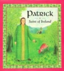 Image for Patrick  : saint of Ireland