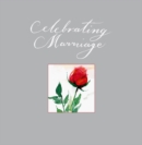Image for Celebrating Marriage