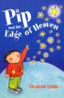 Image for Pip and the Edge of Heaven