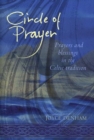 Image for Circle of prayer  : prayers and blessings in the Celtic tradition