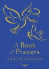 Image for A book of prayers  : to keep for always
