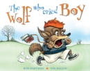 Image for The Wolf Who Cried Boy