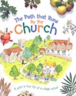 Image for The Path That Runs by the Church