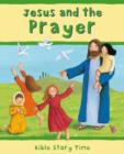 Image for Jesus and the Prayer