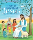 Image for I want to know about Jesus