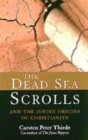 Image for The Dead Sea scrolls and the Jewish origins of Christianity