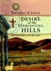 Image for Desire of the Everlasting Hills
