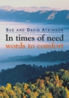 Image for In times of need  : words of comfort