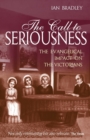 Image for The call to seriousness  : the Evangelical impact on the Victorians