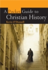Image for A pocket guide to Christian history