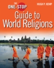 Image for The one-stop guide to world religions