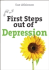 Image for First Steps Out of Depression