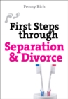 Image for First Steps Through Separation and Divorce