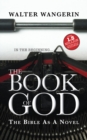 Image for The Book of God : The Bible as a Novel