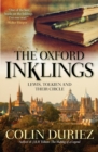 Image for The Oxford Inklings  : Lewis, Tolkien and their circle