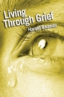 Image for Living through grief: strenth and hope in time of loss