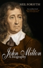 Image for John Milton: a biography