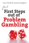 Image for First steps out of problem gambling