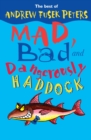 Image for Mad, Bad and Dangerously Haddock