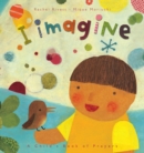 Image for I imagine--  : a child&#39;s book of prayers and reflections