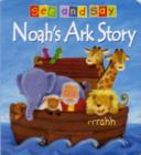 Image for Noah&#39;s Ark Story: See and Say