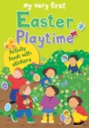 Image for My Very First Easter Playtime : Activity book with stickers