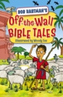 Image for Off the wall Bible tales