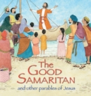 Image for The Good Samaritan  : and other parables of Jesus