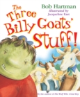 Image for The Three Billy Goats&#39; Stuff!