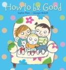 Image for How to be Good