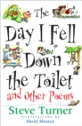 Image for The day I fell down the toilet and other poems