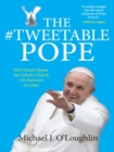 Image for The tweetable pope: how Francis shapes the Catholic Church 140 characters at a time