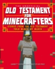 Image for The Unofficial Bible for Minecrafters