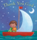 Image for Thank you God  : daytime and night-time prayers for little children