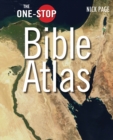 Image for The One-Stop Bible Atlas