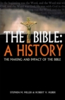 Image for The Bible: a history : the making and impact of the Bible