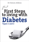 Image for First Steps to living with Diabetes (Types 1 and 2)